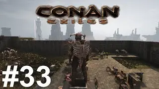 Conan Exiles Solo Прохождение - Чистка чистки #33