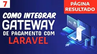 como integrar pagamento de gateway com laravel e vite (pagina resultado) parte 7