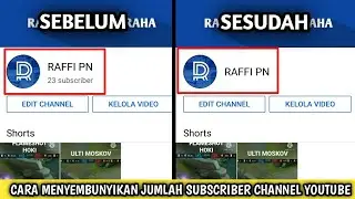 Cara menyembunyikan jumlah subscriber channel YouTube | Tutorial