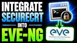 How to Integrate SecureCRT into EVE-NG (QUICK and EASY)