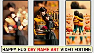 Happy hug day name art video editing || hug day ai photo editing || name art video editing