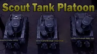 Scout Tank Platoon:  Foxhole