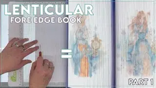 Lenticular Fore Edge Book / Photo Strip Book PART 1