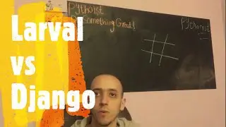 أتعلم ايه ؟  ,  Django و Larval الفرق بين