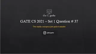 GATE 2021 CSE Set 1 Question# 37 Detailed Video Explanation With Concept of Short Circuiting Code!!