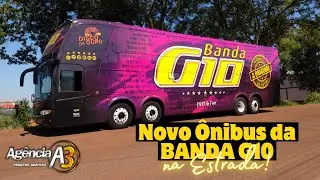 Novo Ônibus da Banda G10 na Estrada! 