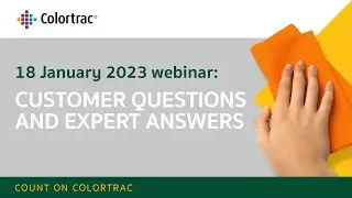 Webinar 18 January 2023: Customer questions and expert answers - Colortrac