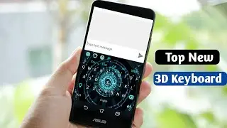 How To Install 3d Keyboard On Android। Top 3d Keyboard App 2019।