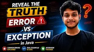 Error vs Exception in Java | Reveal the TRUTH No One Tells You | The REAL Difference