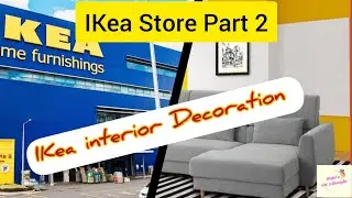 Ikea Store Part 2 | Ikea Interior Decoration 2023 |Come Shop With