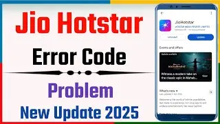 Jio Hotstar Error Code Problem? App Error, Loading Fail & Playback Issue Ka 100% Working Fix