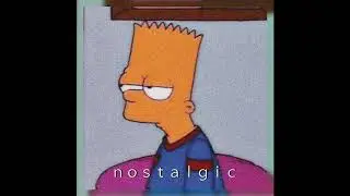 n o s t a l g i c