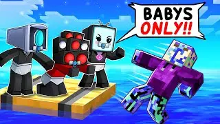 LOCKED on ONE RAFT with SKIBIDI BABYS!