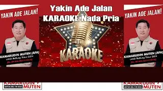 YAKIN ADA JALAN ll KARAOKE DANGDUT ll NADA PRIA