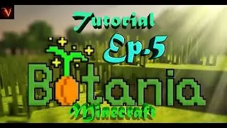 Minecraft | TUTORIAL DEL MOD BOTANIA ~ EP.5 ACTUALIZACIÓN!