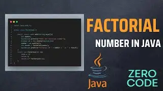 Learn Factorial Number Calculation in Java | Factorial Solve | Java Programming Tutorial | Zero Code