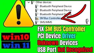How to Fix “SM Bus Controller & PCI Device Driver Missing” on Windows 10 & 11?