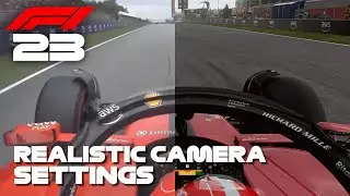 F1 23 REALISTIC CAMERA SETTINGS