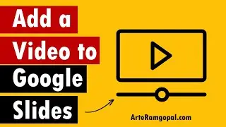 How to Add a Video into Google Slides