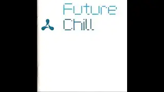 Cream Future Chill (CD1) [2002]