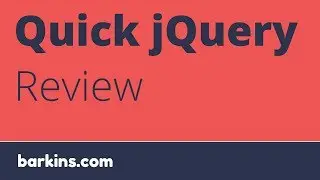 Quick jQuery Review