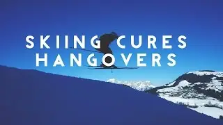 DOES SKIING CURE HANGOVERS?!