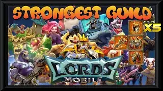 LORDS MOBILE: Strongest GUILD EVER!!! AT LEAST 5 Emperor ACCOUNTS