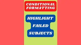 How to Highlight FAILED SUBJECTS in Excel | Conditional Formatting