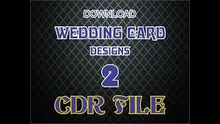 Coreldraw x7 Tutorial - How to download Wedding card designs CDR FILE by Graphics Designs
