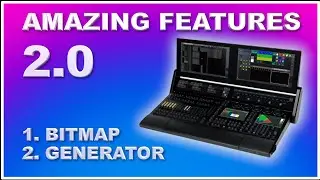 Next-Level Lighting Control: GrandMA3 2.0's Generator and Bitmap Engine Unleashed!