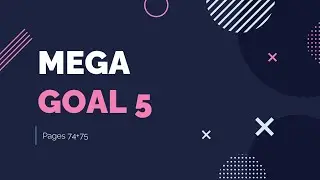 شرح كتاب Mega Goal 5 صفحة 74+75