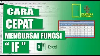 EXCEL || CARA MUDAH MENGGUNAKAN RUMUS FUNGSI " IF "