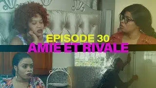 AMIE ET RIVALE   ( EPISODE 30 )  Pretta fè fas a fas  ak Malcom .. ampil aksyon pase