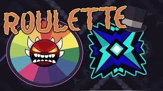 Extreme Demon Roulette - 23 Levels