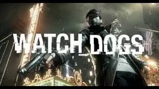 Watch Dogs Open World Gameplay Premiere