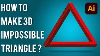 HOW TO MAKE 3D IMPOSSIBLE TRIANGLE_ILLUSTRATOR CC 2021