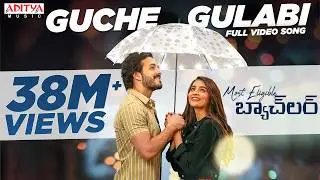 Guche Gulabi Full Video Song|