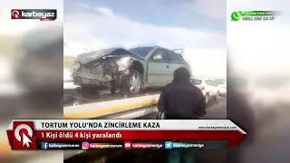 Erzuurm Tortum Yolunda zincirleme kaza 1 ölü 4 yaralı