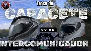 Troco de capacete ou de intercomunicador? preciso da vossa opinião 🙏