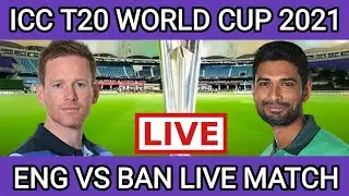 🔴LIVE: England vs Bangladesh | ENG VS BAN Live | ENG VS BAN Live Cricket Match Today | Live 2021 |