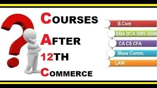 Top Courses After 12th Commerce – Career, Salary & Job Opportunities - Get Complete Career Guidance