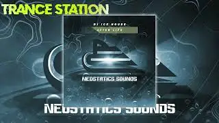 DJ Ice House - After Life (Extended Mix) [NEOSTATICS SOUNDS]