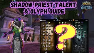 Shadow Priest Talent and Glyph Guide - WoTLK Classic