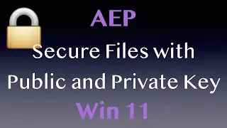 Secure Files with Public and Private Key - Advanced Encryption Package - Win 11