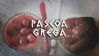 Como são as tradições da Páscoa Grega?