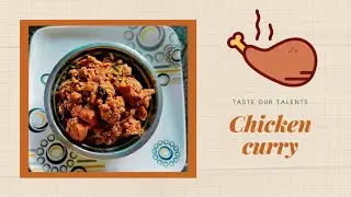 Chicken gravy Curry recipe | కోడి కూర | Taste our Talents