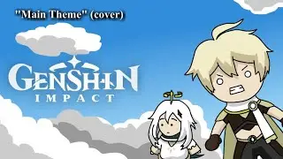 Music Theater - Genshin Impact Main Theme (cover)