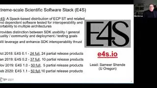E4S: The Extreme-scale Scientific Software Stack for Collaborative Open Source Software. - M. Heroux