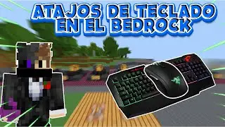 Atajos con teclado y mouse para Minecraft Bedrock Windows