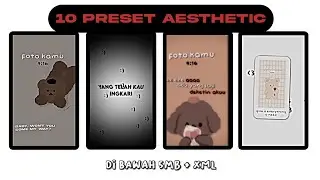 10 PRESET TREND AM AESTHETIC DI BAWAH 5MB